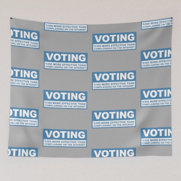Item preview, Voting Is 100% More Effective Than Complaining on the Internet designed and sold by ctrlaltcreator.
