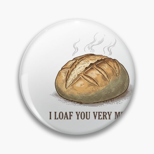 Item preview, I Loaf You Very Much - Baker designed and sold by BinAlgoPix.