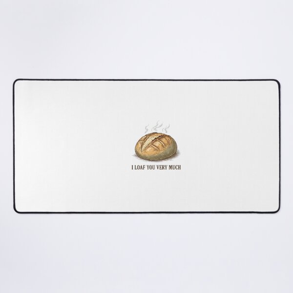 Item preview, I Loaf You Very Much - Baker designed and sold by BinAlgoPix.