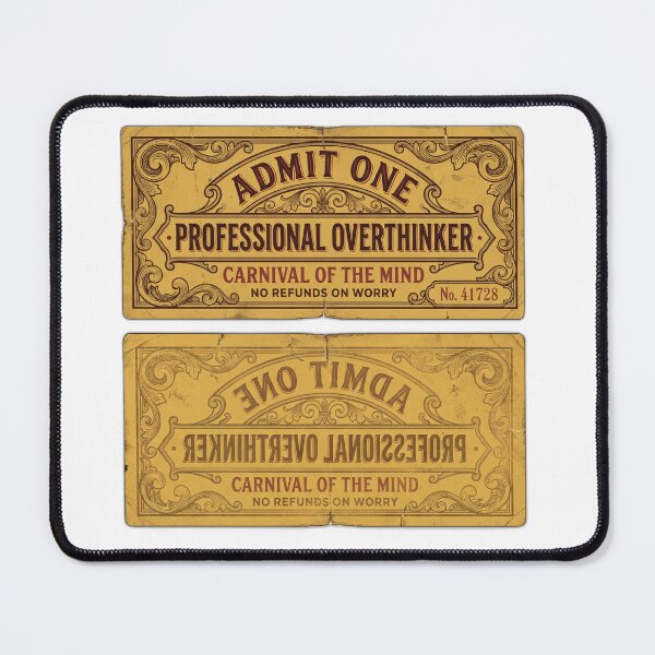 Item preview, Professional Overthinker Vintage Carnival Ticket designed and sold by ryanguas.