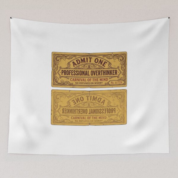 Item preview, Professional Overthinker Vintage Carnival Ticket designed and sold by ryanguas.