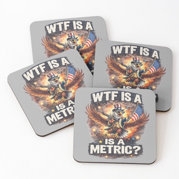Item preview, WTF Is a Metric? Funny American Eagle Patriotic Design designed and sold by ctrlaltcreator.