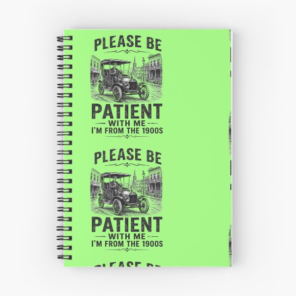 Item preview, Please Be Patient I'm From the 1900s | Funny Vintage Humor designed and sold by ctrlaltcreator.