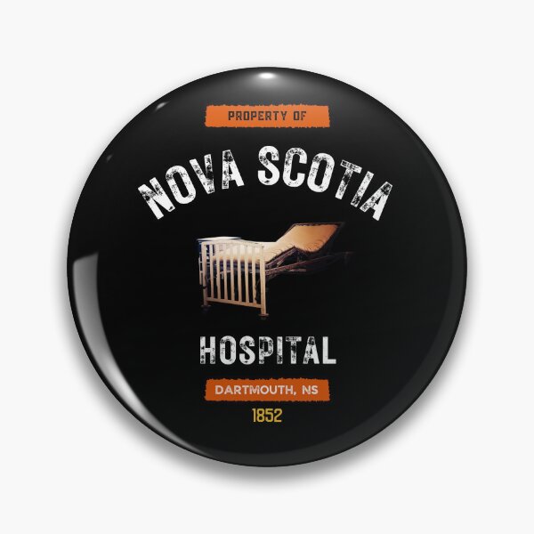 Item preview, Property of Nova Scotia Hospital Souvenir-Style designed and sold by GhostlyWorld.