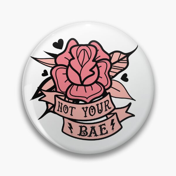 Item preview, Not Your Bae Old School Rose Tattoo designed and sold by The secret storage room.
