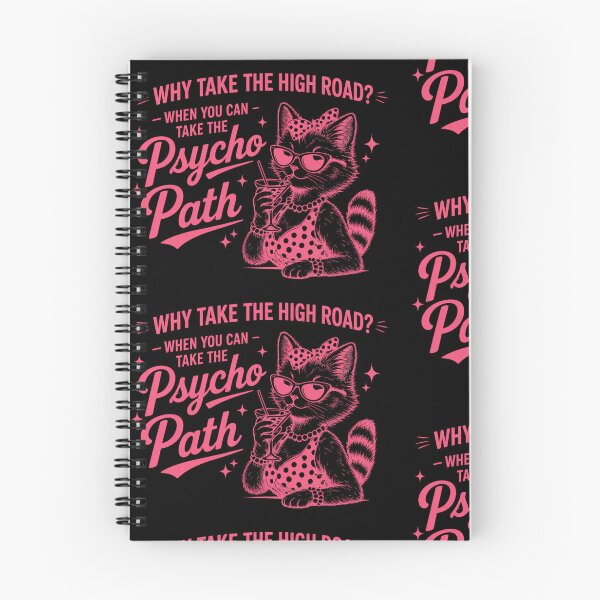 Item preview, Why Take the High Road When You Can Take the Psycho Path? Funny Cat Design designed and sold by ctrlaltcreator.
