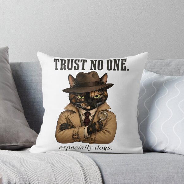 Item preview, Funny Cat Mom Gift — Trust No One Especially Dogs — Tortoiseshell Cat Lover Detective designed and sold by Martin's_Design.