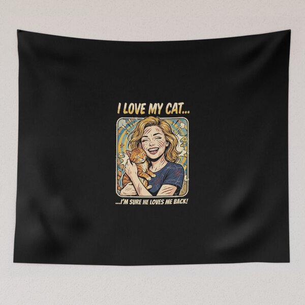 Item preview, Funny Cat Owner I Love My Cat I'm Sure He Loves Me Back designed and sold by dudelinart.