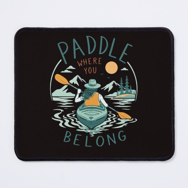Item preview, Paddle Where You Belong – Minimalist Kayaking Adventure Design designed and sold by Tadeusz1.