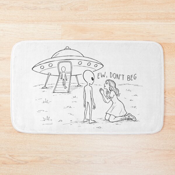 Item preview, Ew, Don't Beg - UFO  designed and sold by LunarDesignzz.