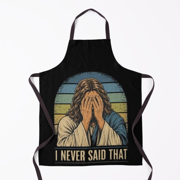 Item preview, I Never Said That Jesus Meme Funny Christian God Religious designed and sold by OlakunleOloroz.