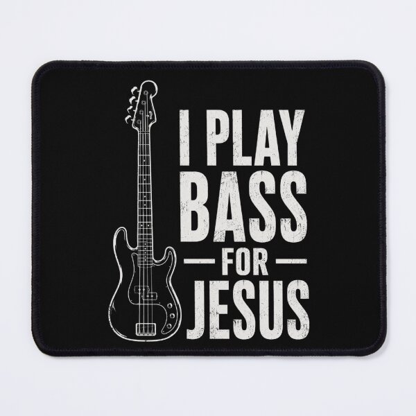 Item preview, I Play Bass for Jesus, Bass Guitar and Christian Bassist designed and sold by OlakunleOloroz.