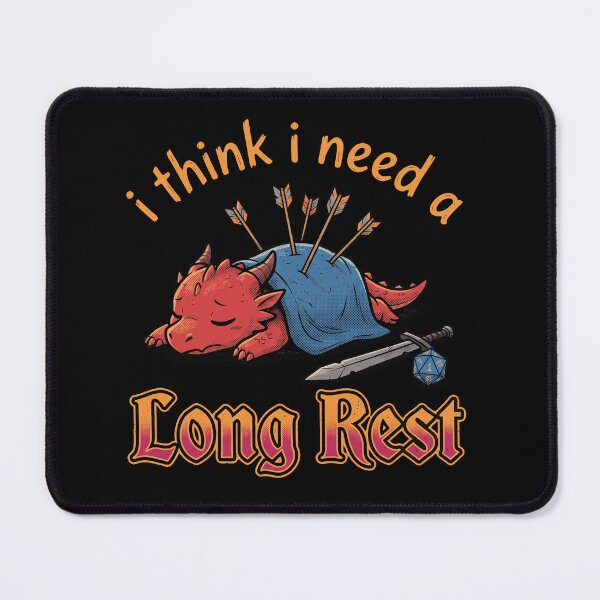 Item preview, I Need a Long Rest - Funny Tabletop RPG D20 Fantasy designed and sold by AdyKurniawan.