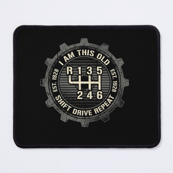 Item preview, I Am This Old Manual Transmission - Shift Drive Repeat designed and sold by AdyKurniawan.