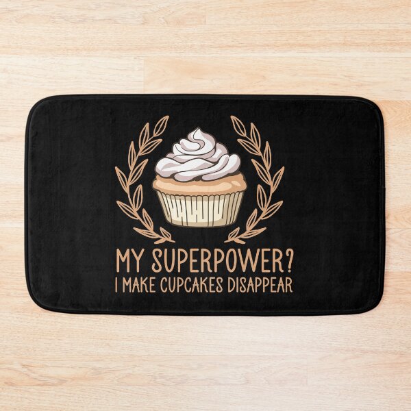 Item preview, My Superpower I Make Cupcakes Disappear - Funny Baking Humor Cupcake designed and sold by the-Z3nith.