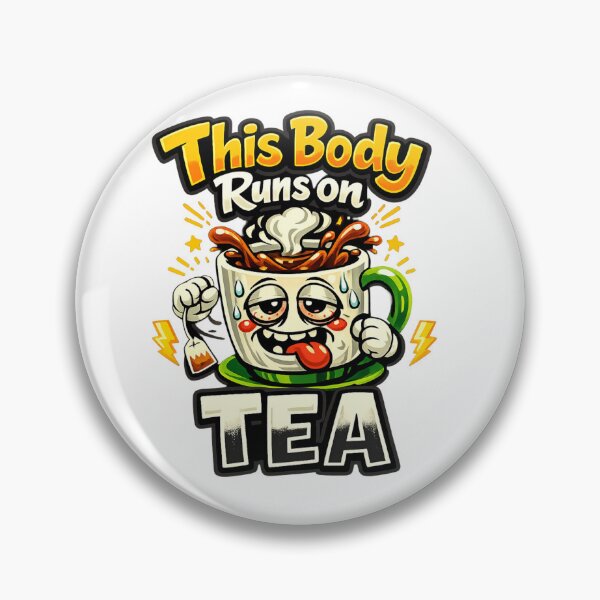 Item preview, This Body Runs on Tea Funny Tea Lover Gift designed and sold by AleksKos.