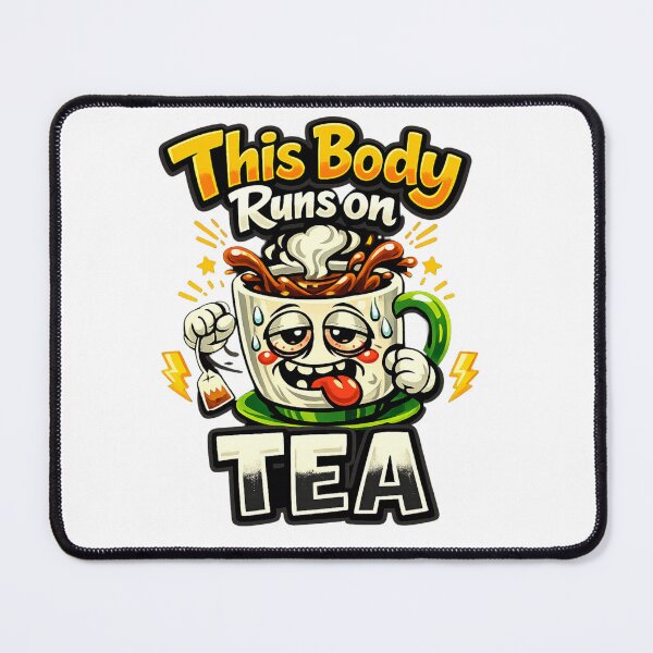 Item preview, This Body Runs on Tea Funny Tea Lover Gift designed and sold by AleksKos.