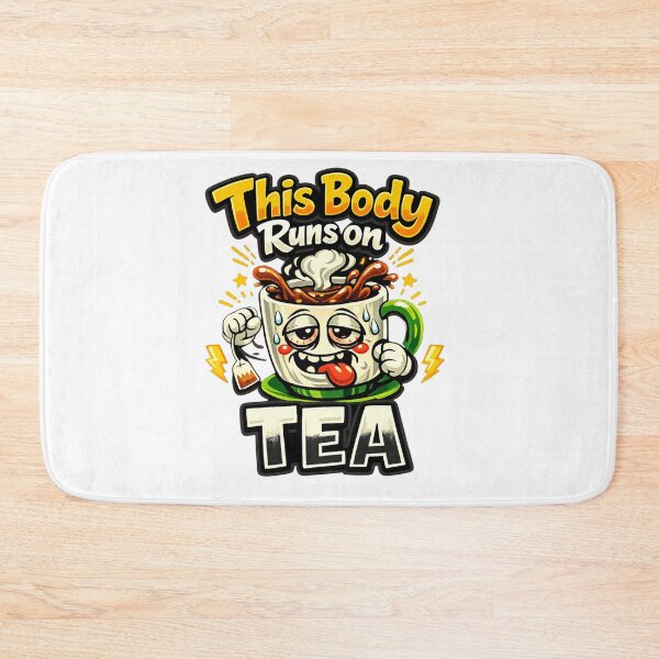 Item preview, This Body Runs on Tea Funny Tea Lover Gift designed and sold by AleksKos.
