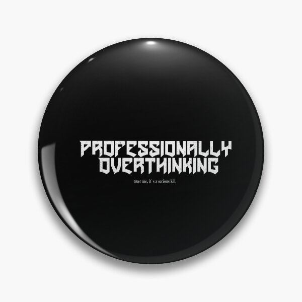 Item preview, Professionally Overthinking Serious Skill Funny Sarcastic designed and sold by BiakiaPrints.
