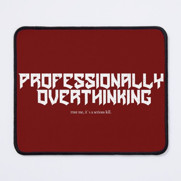 Item preview, Professionally Overthinking Serious Skill Funny Sarcastic designed and sold by BiakiaPrints.