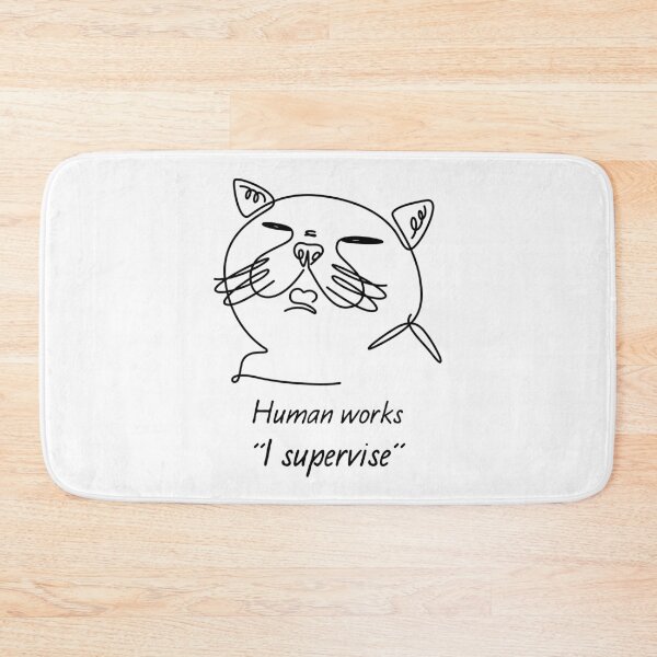 Item preview, Funny Cat Meme  – Viral Cat Quote “Human Works I Supervise” - Cute Kitten Humor Gift designed and sold by station-one.