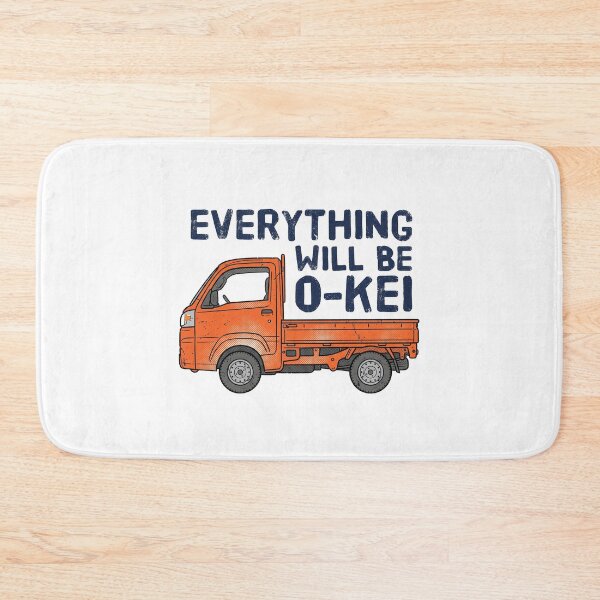 Item preview, Everything Will Be O-Kei - Funny Retro Japanese Mini Truck designed and sold by AdyKurniawan.
