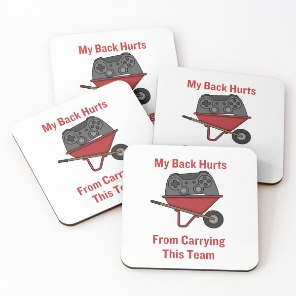 Item preview, Back Hurts From Carrying Team Funny Gamer Multiplayer designed and sold by SW Shop.