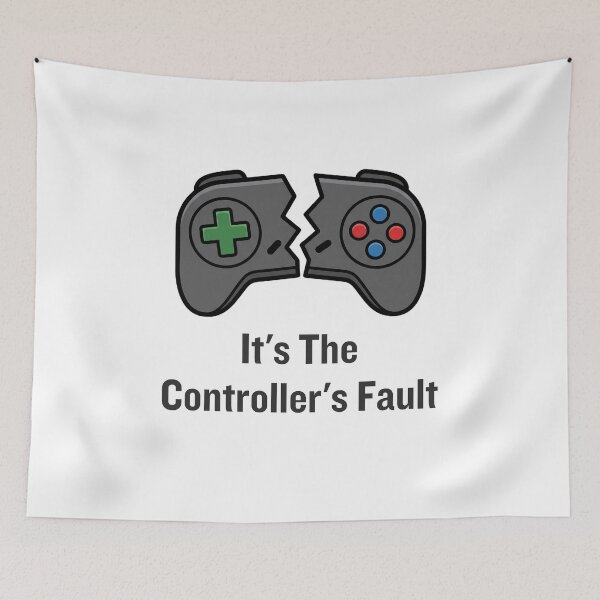 Item preview, Its The Controllers Fault Funny Gamer Rage Quit designed and sold by SW Shop.