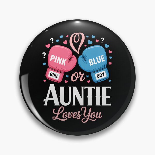 Item preview, Gender Reveal Pink Or Blue Auntie Loves You Boxing designed and sold by SapfireStuArt.