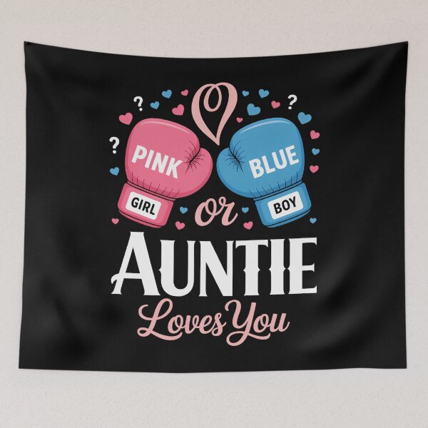 Item preview, Gender Reveal Pink Or Blue Auntie Loves You Boxing designed and sold by SapfireStuArt.