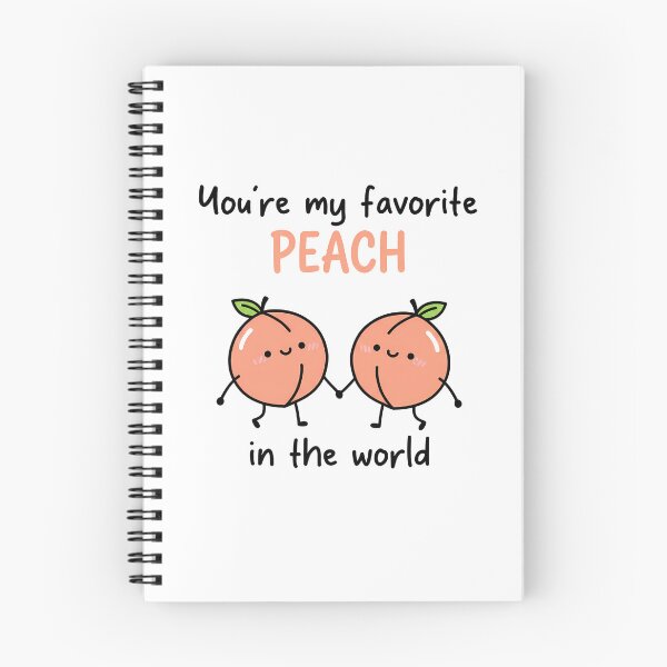 Item preview, You're My Favorite Peach designed and sold by CuppaPuns.