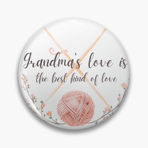Item preview, Grandmas Love Is The Best Kind Of Love designed and sold by CozyMomDesign.