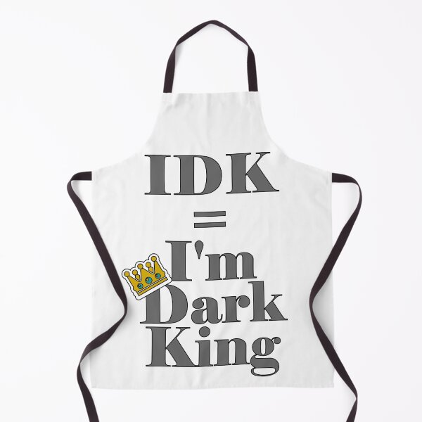 Item preview, IDK = I'm Dark King designed and sold by MikkySketch.