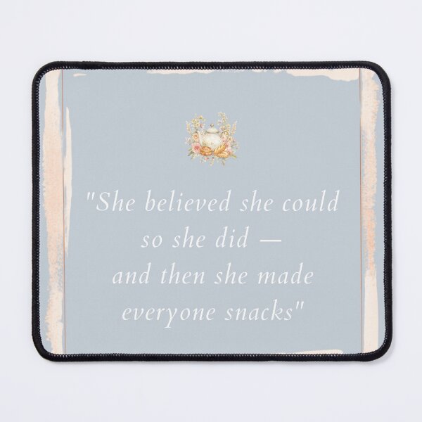 Item preview, She Believed She Could Then Made Snacks Mom designed and sold by CozyMomDesign.