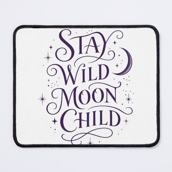 Item preview, STAY WILD MOON CHILD Celestial Typography | Bohemian Spiritual Design designed and sold by Ahmed Nedji.
