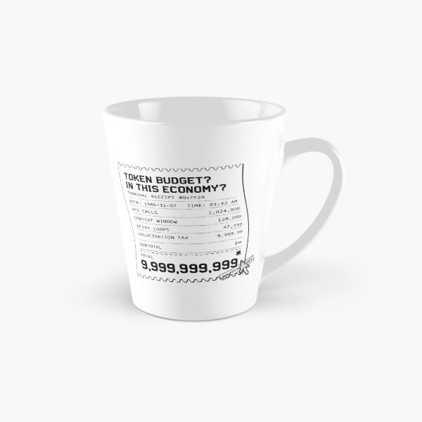 Item preview, Token Budget In This Economy Tech Receipt Humor designed and sold by Bianca Oltean.