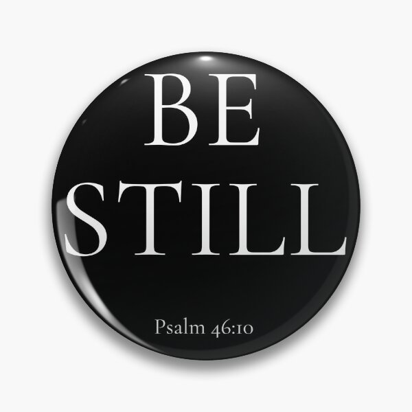 Item preview, Be Still | Psalm 46:10 | Minimalist Christian Bible Verse Typography by All43 designed and sold by All43.