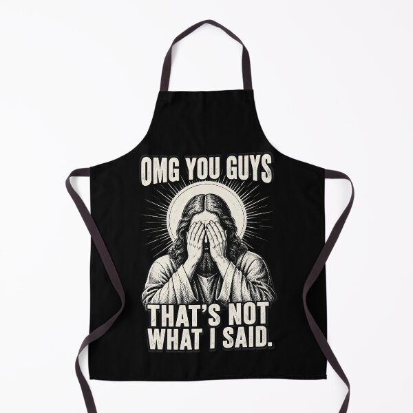 Item preview, OMG You Guys That's Not What I Said Religious Jesus Meme designed and sold by OlakunleOloroz.