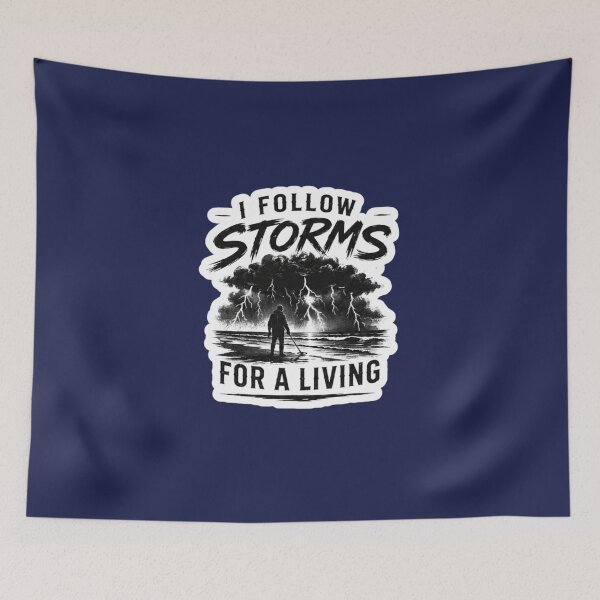 Item preview, I Follow Storms For A Living Gift Idea For Amber Hunters And Beachcombers designed and sold by Glitch-Cult.