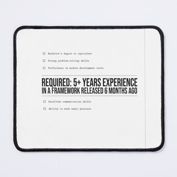 Item preview, Required 5+ Years Experience Framework Humor designed and sold by Bianca Oltean.
