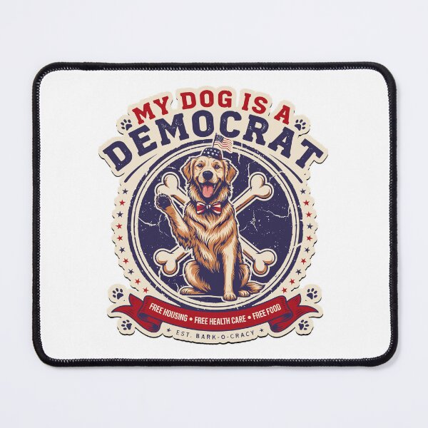 Item preview, My Dog Is a Democrat designed and sold by OlizaPrint.
