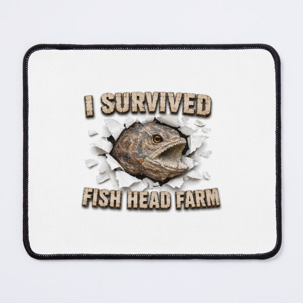 Item preview, I survived fish head farm designed and sold by TerryLatic.