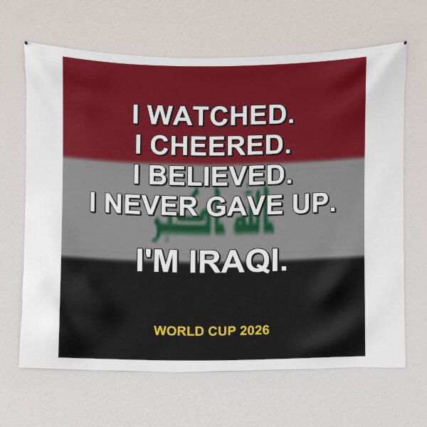 Item preview, I'm Iraqi. World Cup 2026 National Fan Design designed and sold by ariksworld.