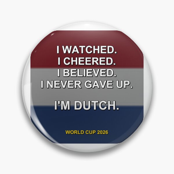 Item preview, I'm Dutch. World Cup 2026 National Fan Design designed and sold by ariksworld.