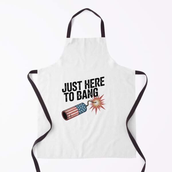 Item preview, Fourth of July 4th of July I'm Just Here to Bang designed and sold by SapfireStuArt.