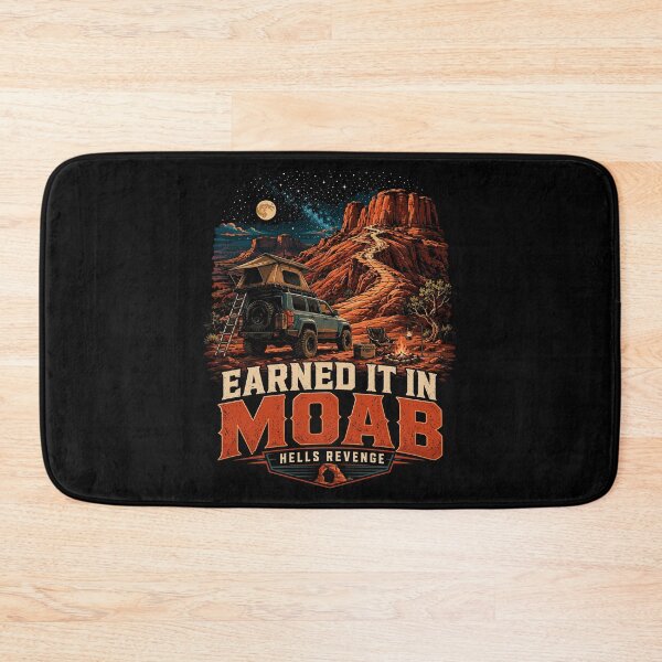 Item preview, Earned It in Moab Hell's Revenge Overland 4x4 Camping designed and sold by JasKei-Designs.