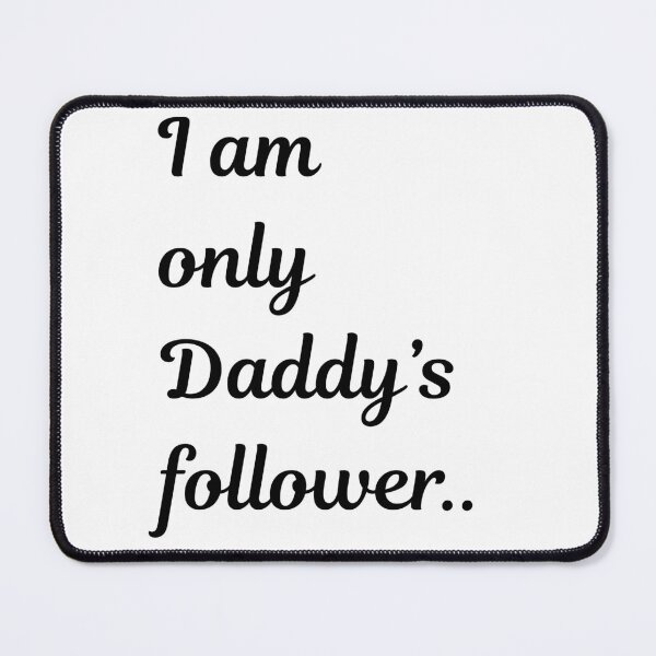 Item preview, Dad's follower designed and sold by Santy2023.