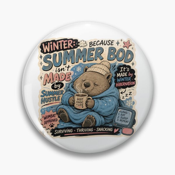 Item preview, Winter Summer Wombat Approved Funny Australian Winter Body Image Humor designed and sold by Yellowriversss.