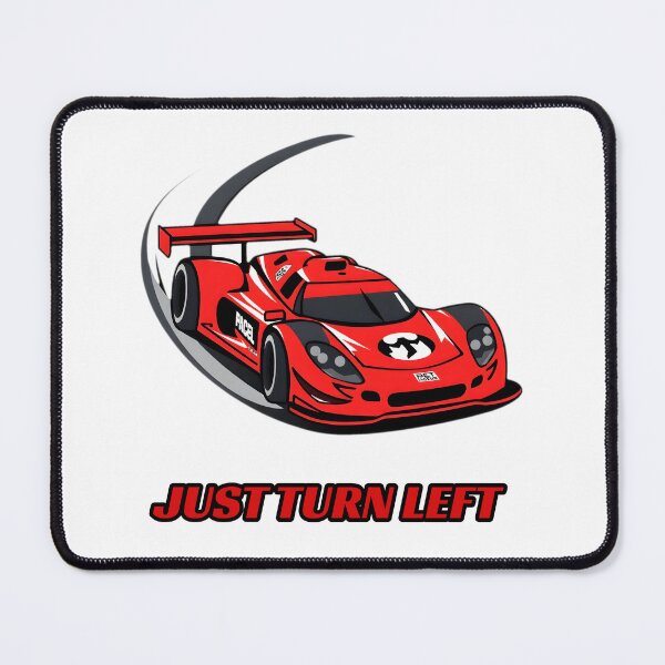 Item preview, Just Turn Left - Sim Racing Humor designed and sold by GarageGraphics.