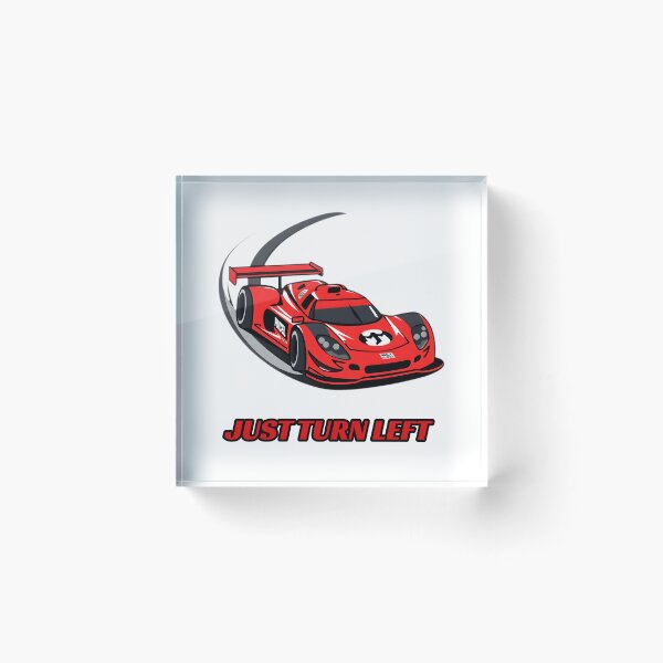 Item preview, Just Turn Left - Sim Racing Humor designed and sold by GarageGraphics.